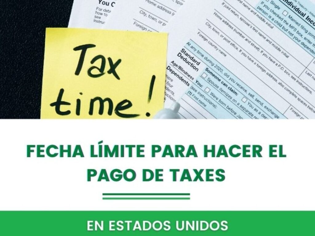 pago de impuestos en estados unidos fechas limite