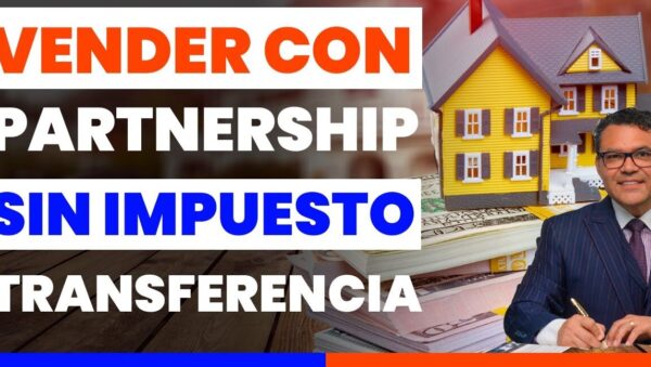 vende tu casa sin pagar impuestos estrategias legales